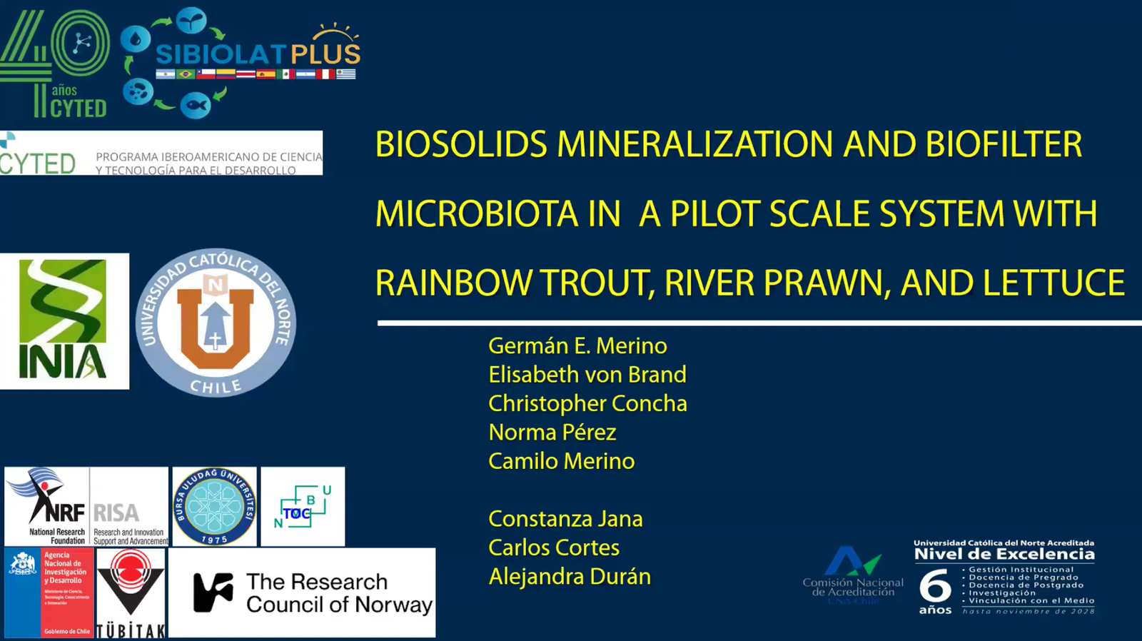 Dr. Germán E. Merino – Biosolids mineralization and biofilter microbiota associated with pilot scale aquaponic systems rearing rainbow trout, river prawn and lettuces